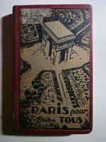 Paris pour tous - antiker Reiseführer um 1921