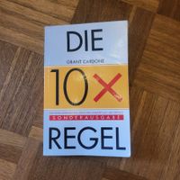 Grant Cardone - Die 10x-Regel