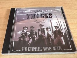 Trucks aus dem Zillertal - Freunde Wie Wir