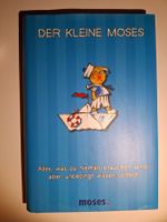 "Der kleine Moses" - Witziges Buch für kluge Kinder!