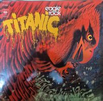 Vinyl Schallplatte Titanic Eagle Rock CBS Stereo