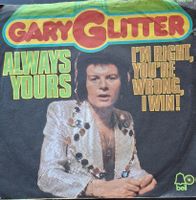 Vinyl-Single Gary Glitter - Always Yours