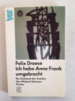 Felix Droese - Ich habe Anne Frank umgebracht - 1988