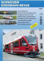 Schweizer Eisenbahnrevue SER Jahrgang 2017