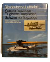 Deutsche Luftfahrt: Wasserflugzeuge, Flugboote / Flugzeug