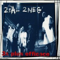 2Bal 2Neg' - 3x Plus Efficace CD Album Hip-Hop Original 1996