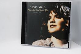 CD Alison Krauss - Now That I've Found You