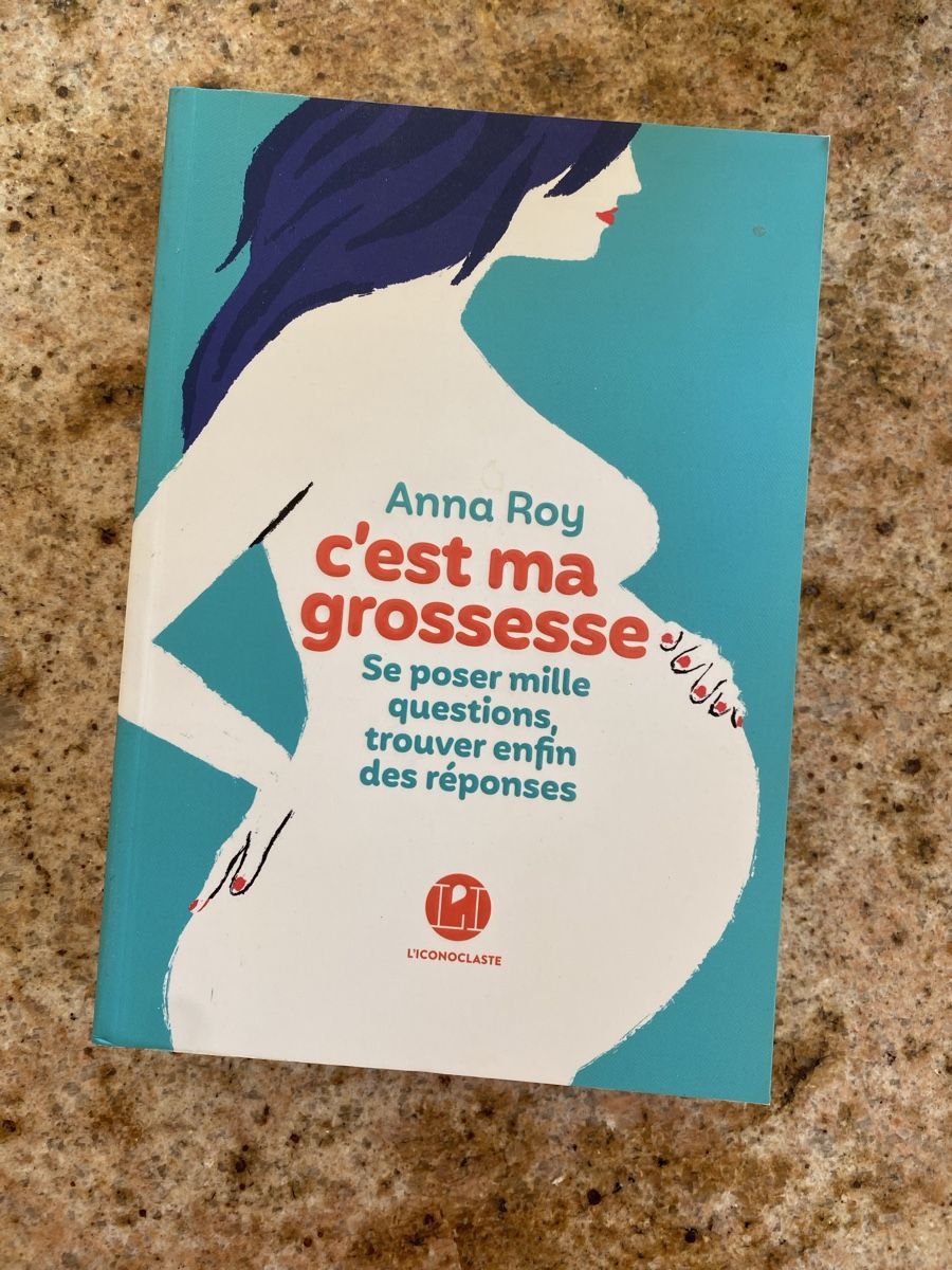 Libri: C'est ma grossesse - Anna Roy – Nuovo (secondo la descrizione) da Fully venduto da Lisa127