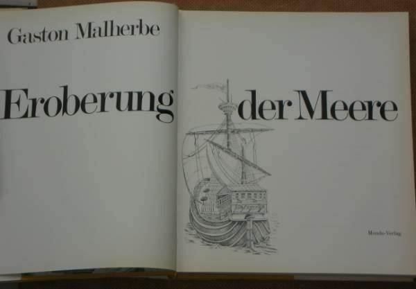 Libri: Eroberung der Meere  Gaston Malherbe – Nuovo (secondo la descrizione) da Bäch SZ venduto da Parog 1