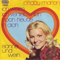 March Peggy -  Ich weiss, ich verlieb' mich noch heute  (7")