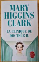 Mary Higgins Clark : La Clinique du Docteur H. (Neuf)