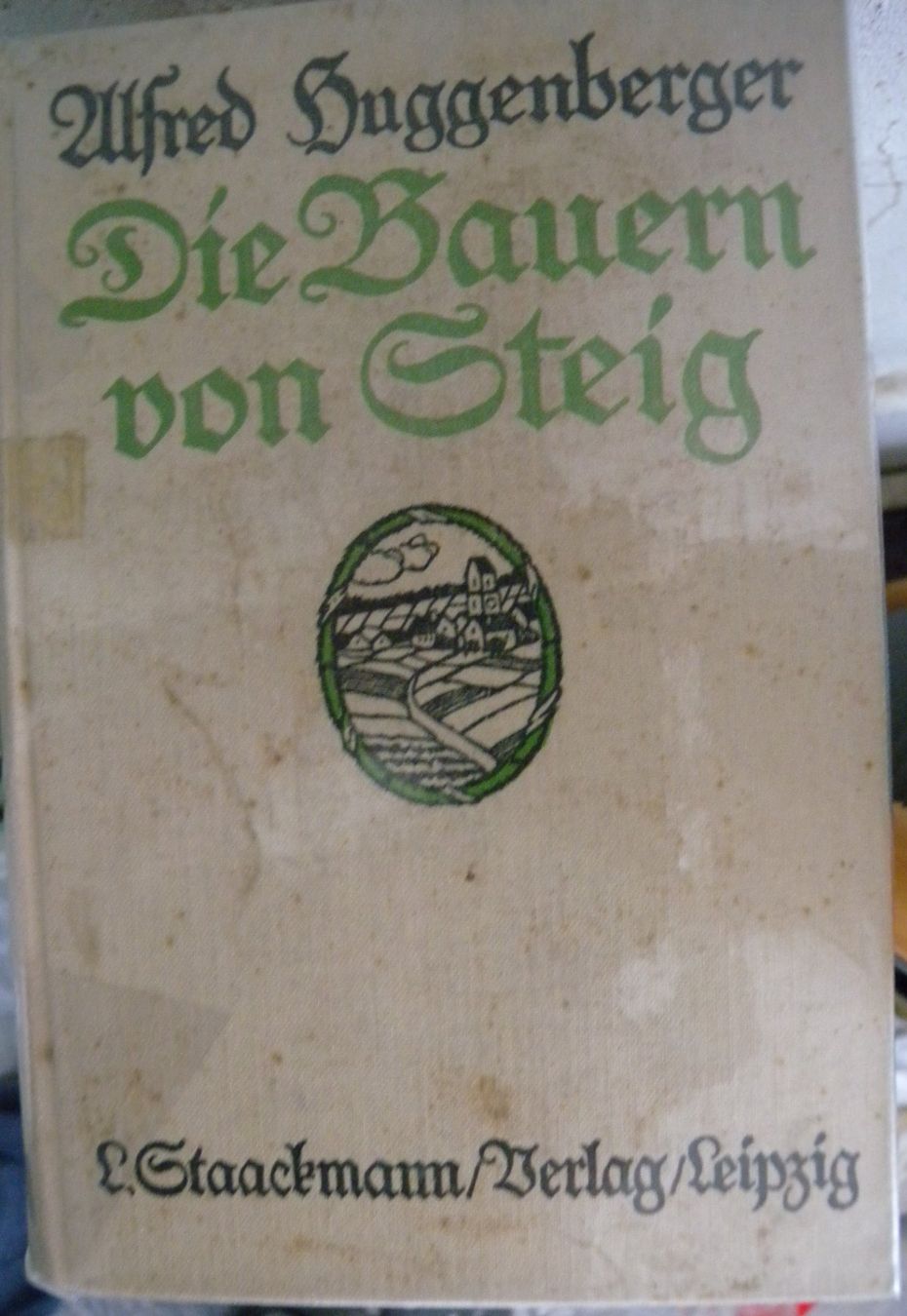 Libri: die bauern vom steig – Usato da Hauenstein venduto da Danbach