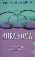 Aura-Soma: Der Weg des Herzens
