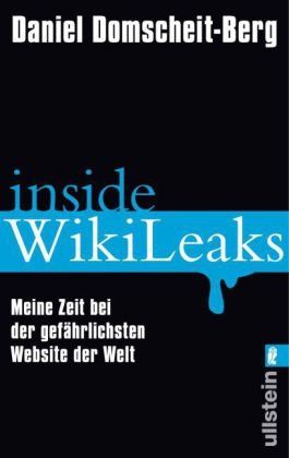 Libri: Domscheit-Berg Daniel - Inside WikiLeaks / Ratgeber – Usato da Schaffhausen venduto da buecherlaus-sachbuch