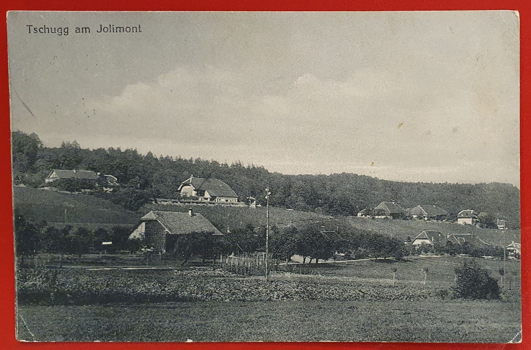 Cartoline postali: Tschugg am Jolimont – Usato da Kreuzlingen venduto da Rschweiz1