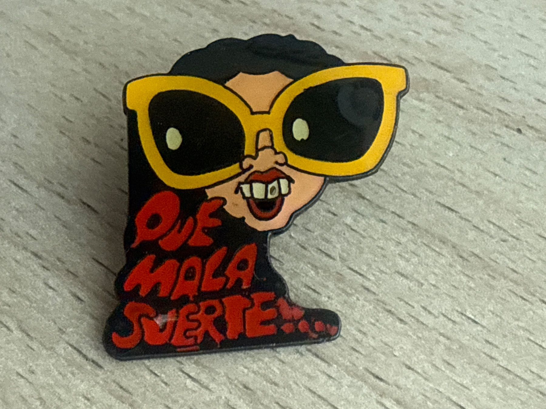 Placchette & Badge: Pin "Que Mala Suerte" – Usato da Glattbrugg venduto da Schweigmatt