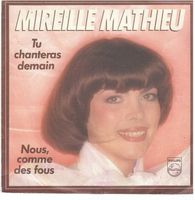 Mireille Mathieu  --  Tu chanteras demain  Single7