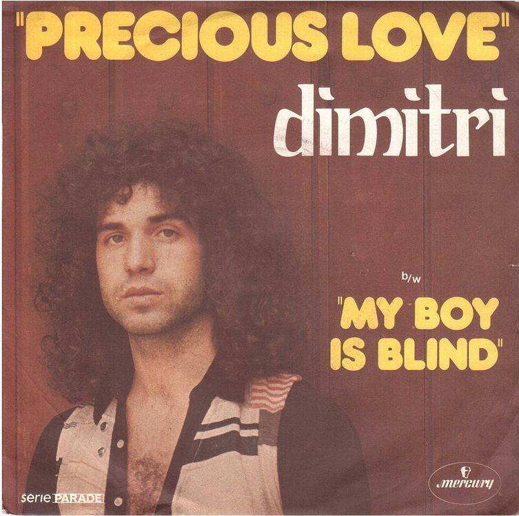 Dischi in vinile: Single7 Dimitri  --  Precious love – Usato da Oberwil (Dägerlen) venduto da thealbum
