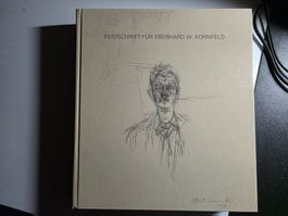Festschrift für Eberhard W. Kornfeld - zum 80. Geburtstag