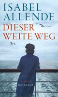 Allende Isabel - Dieser weite Weg / Roman