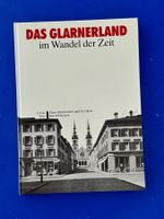 Hertach - das Glarnerland im Wandel der Zeit. 1987