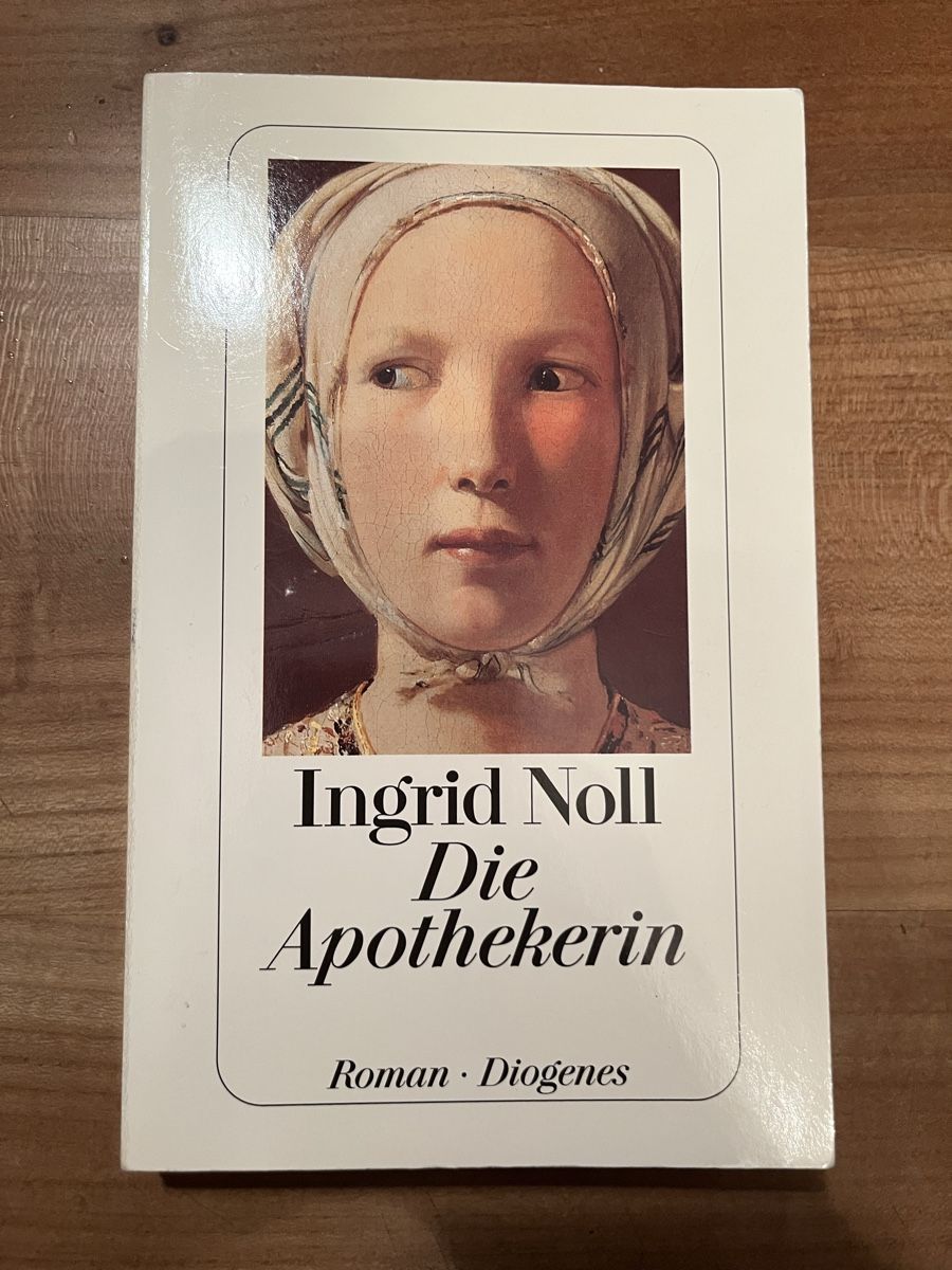 Bücher: Die Apothekerin - Ingrid Noll – Gebraucht aus Oberthal von rah_6sbk