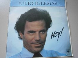 Vinyl-Single Julio Iglesias - Hey!