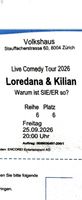 2 Tickets Loredana & Kilian Volkshaus Zürich 25.09.2026
