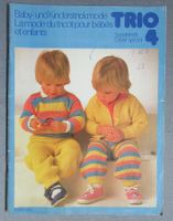 Trio Sonderheft 4 • Baby- und Kinderstrickmode • Strickheft