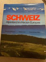 Bildband Schweiz Alpenland im Herzen Europas