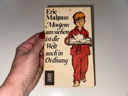 BUCH: Eric Malpass, Um sieben ist die Welt noch in Ordnung
