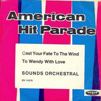 Sounds Orchestral - Cast your fate to the wind (7")