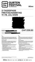 1 Gurtenfestival 2-Tagespass Freitag/Samstag 17./18. Juli 26