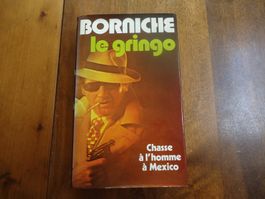 Le gringo-Chasse à l'homme à Mexico - Borniche