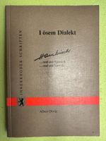 Albert Dörig: I ösem Dialekt. Hambisch ...ond sini Sprooch