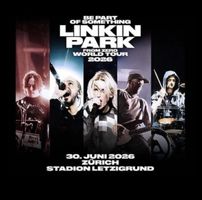 Linkin Park Stehplatzticket, 30. Juni Letzigrund Stadion