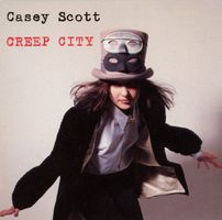 Casey Scott – Creep City