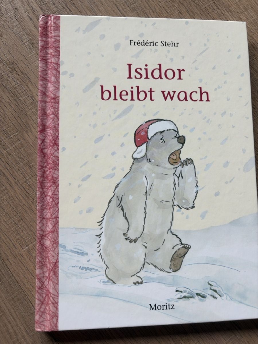 Libri: Kinderbuch "Isidor bleibt wach"  Frédéric Stehr Moritz Verla – Usato da Saanenmöser venduto da ballerinas