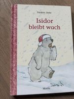 Kinderbuch "Isidor bleibt wach"  Frédéric Stehr Moritz Verla