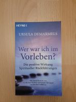 Ursula Demarmels - Wer war ich im Vorleben?