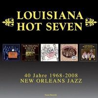 CD Louisiana Hot Seven - 40 Jahre