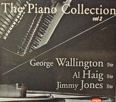 Wallington / Haig / Jones - The Piano Collection Vol. 2