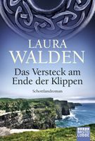 Walden Laura - Das Versteck am Ende der Klippen / Roman