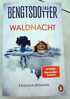 BENGTSDOTTER Waldnacht