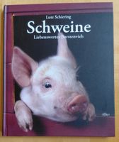Schweine - Liebenswertes Borstenvieh