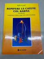 Libro "Rompere le catene col Karma" di Phyllis Krystal
