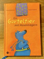 Ein Gürteltier mit Hosenträgern Kinderbuch Reime Lieder
