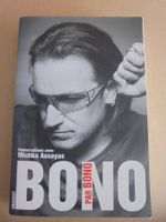 " BONO par Bono, conversations avec Michka Assayas " 470 p