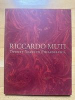 Riccardo Muti: 20 Jahre in Philadelphia Buch, Rarität!