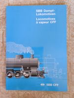 SBB Dokumentation Dampflokomotiven 1997